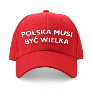 Czapka Czerwona - "Polska Musi Być Wielka"