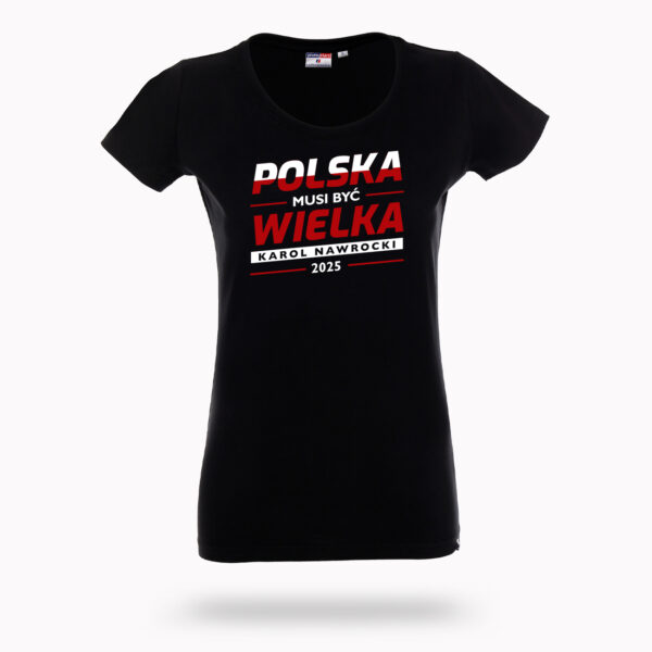 Koszulka „Polska Musi Być Wielka" - Czarna