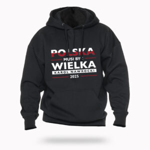 Bluza z kapturem „Polska Musi Być Wielka” - Czarna