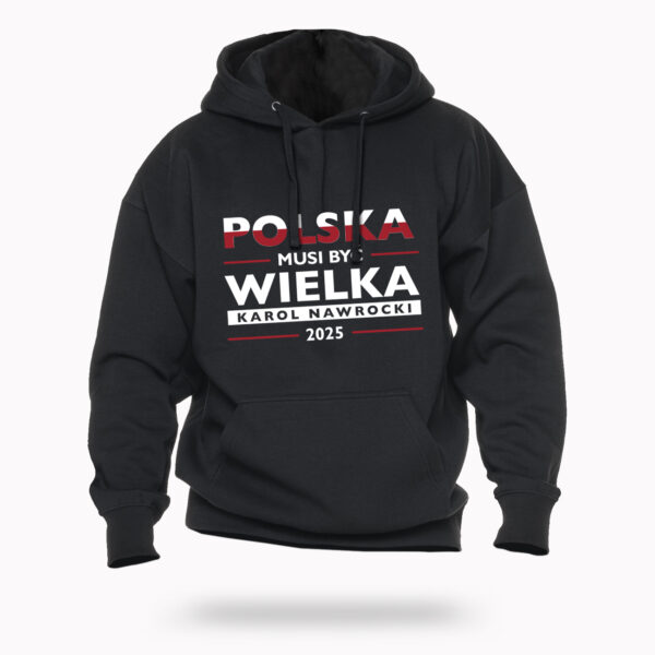 Bluza z kapturem „Polska Musi Być Wielka” - Czarna