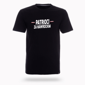 Koszulka „Patrioci za Nawrockim” – Postawa, która jednoczy
