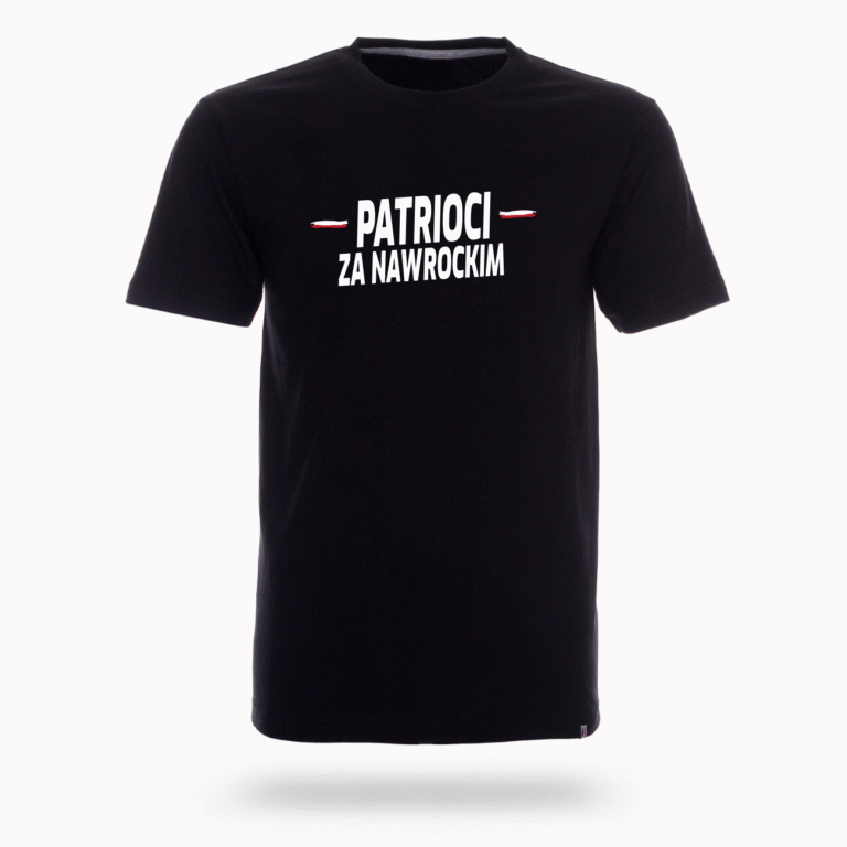 Koszulka „Patrioci za Nawrockim” – Postawa, która jednoczy