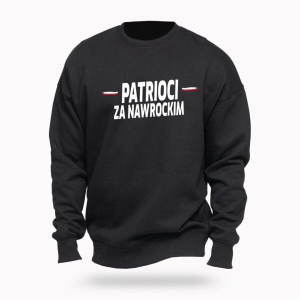 Bluza „Patrioci za Nawrockim” – siła, duma, niezależność!