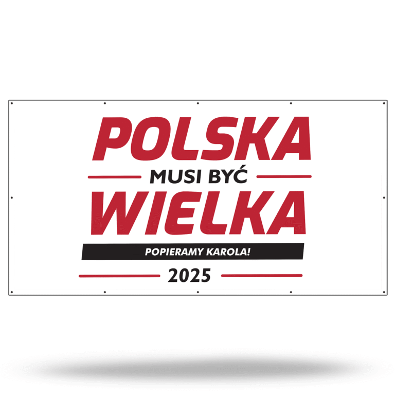 POLSKA MUSI BYĆ WIELKA – POPIERAMY KAROLA! 2025
